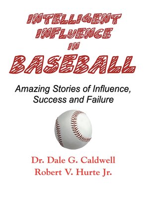 cover image of Intelligent Influence In Baseball
